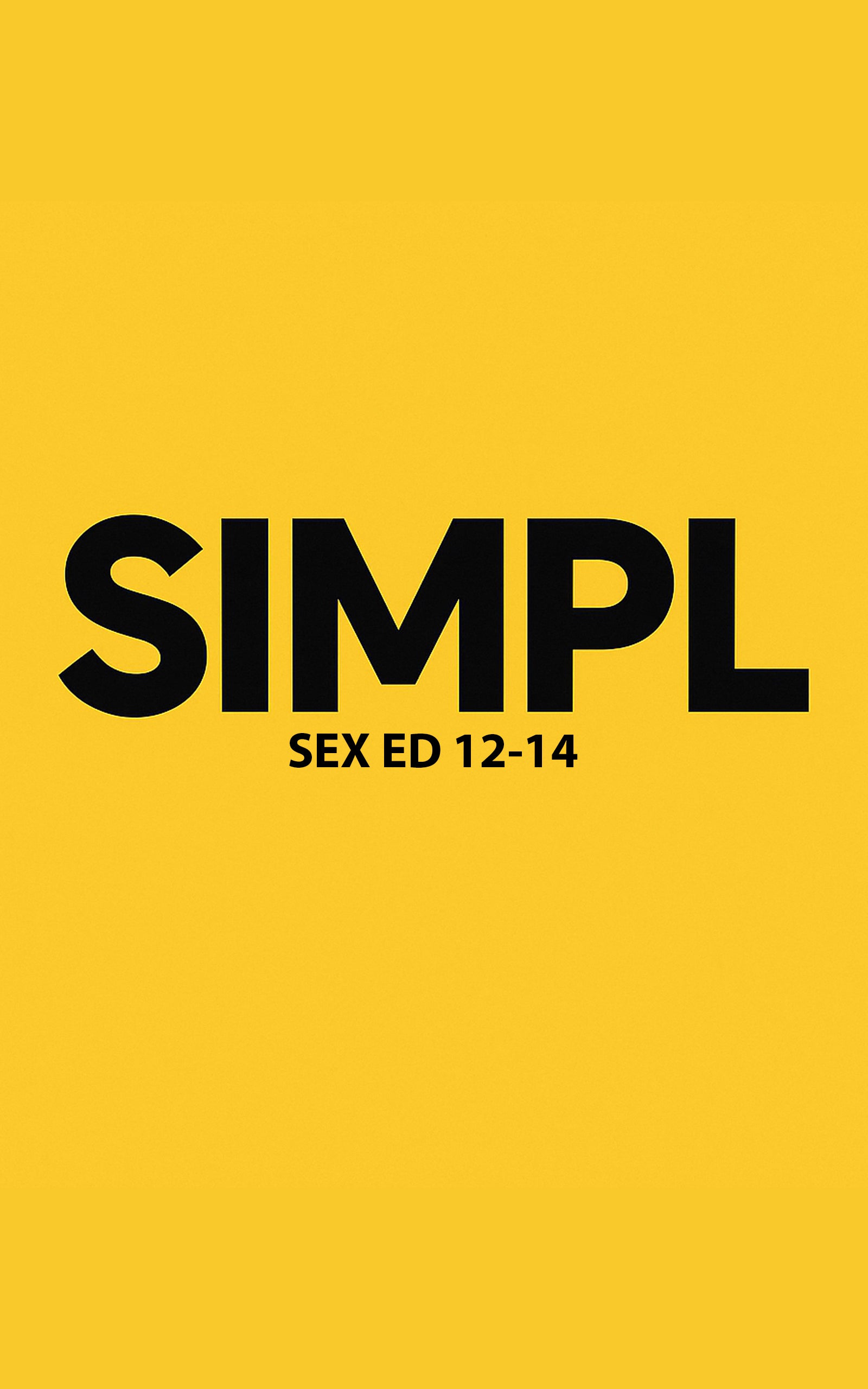 Sex Education Made SIMPL: A Clean, Calm Guide for Ages 12–14